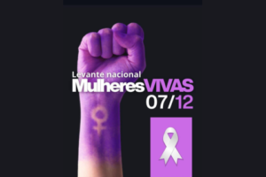 Convocamos a sociedade a se manifestar em combate a toda essa onda de violências crescentes contra as mulheres. 07/12 estaremos nas ruas de todo o Brasil.  